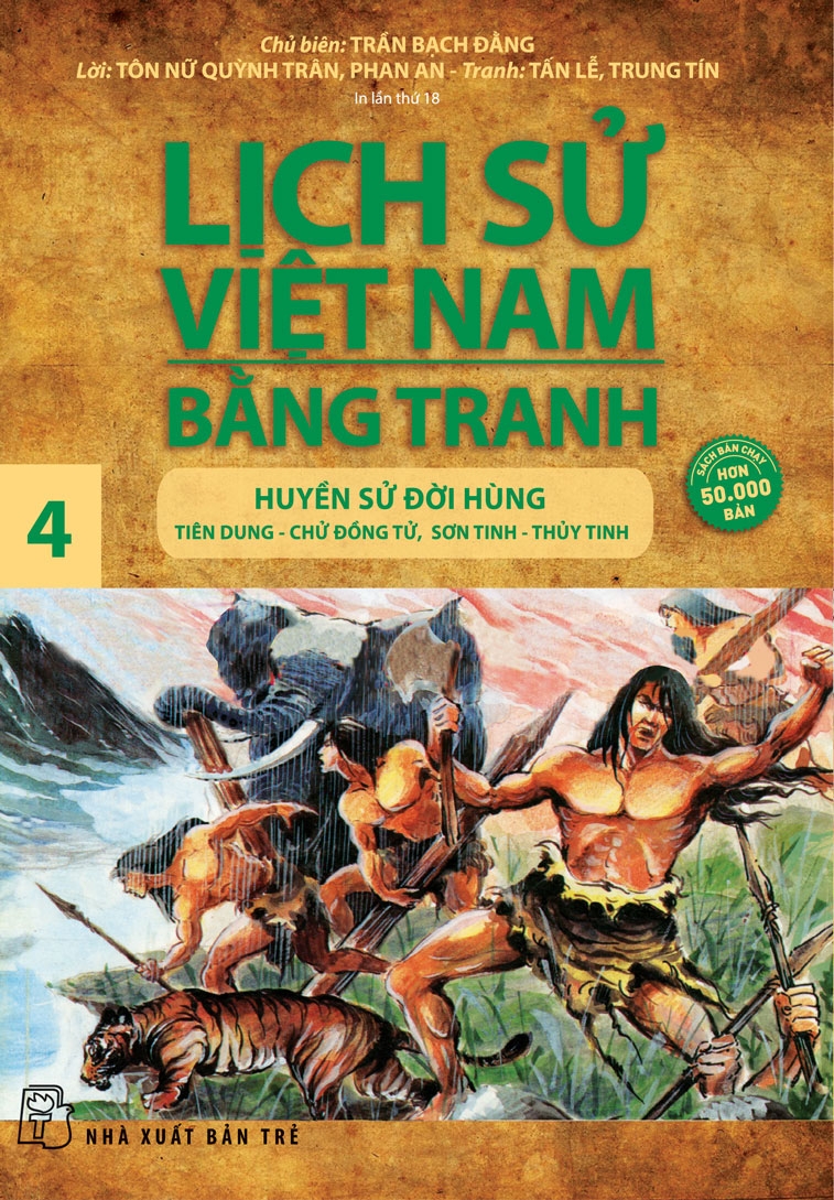 Lịch sử Việt Nam bằng tranh 04: Huyền sử đời Hùng